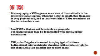 Vsd Color congential cardivascular abnormalties.pptx