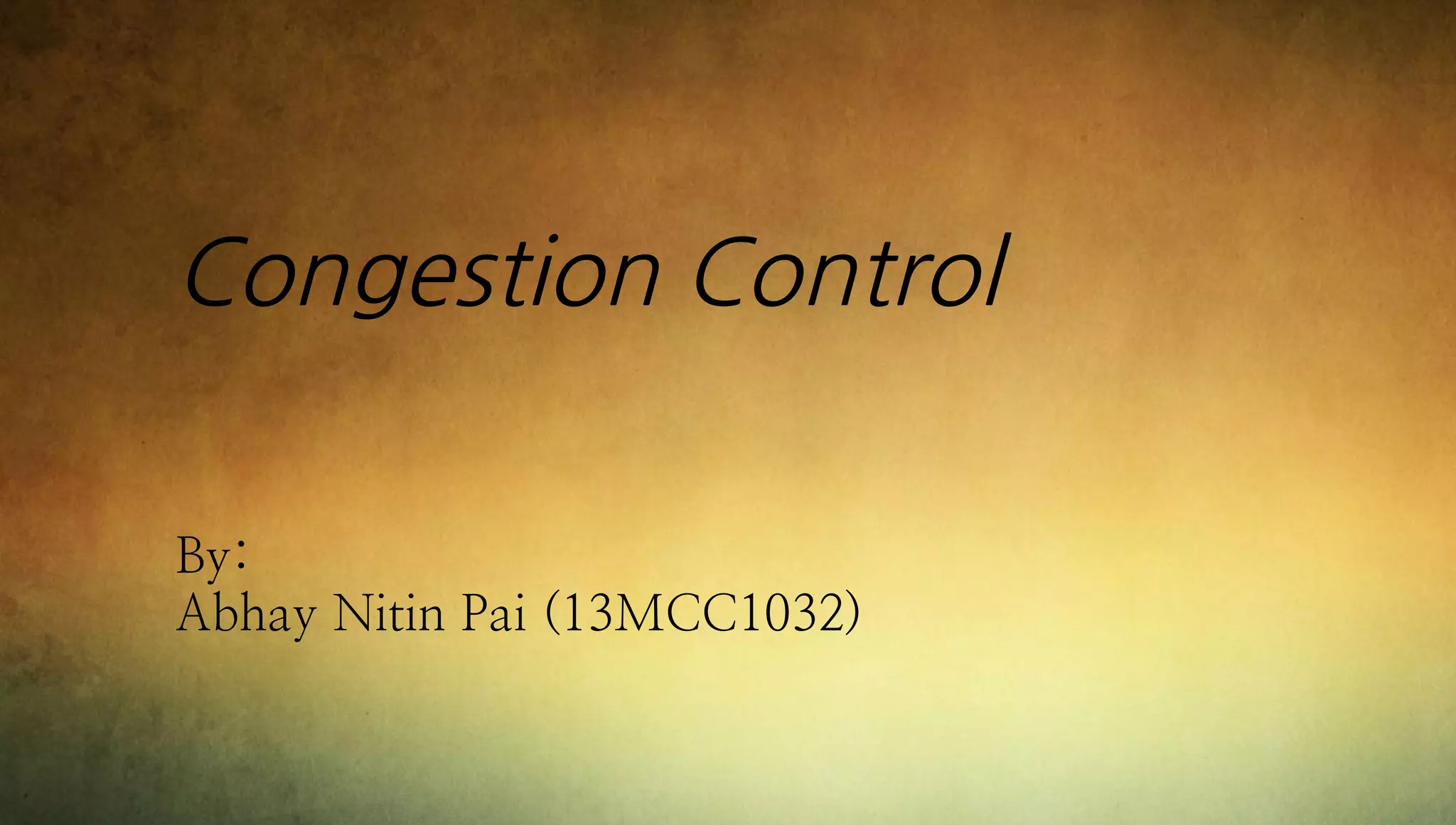 Congestion control | PPT