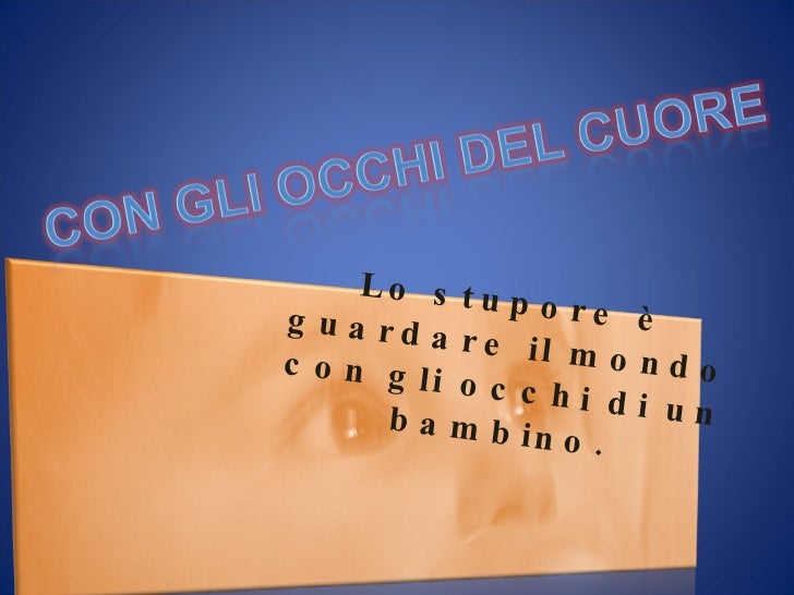 Con Gli Occhi Del Cuore