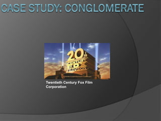 Twentieth Century Fox Film
Corporation
 