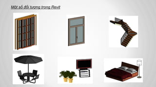 Một số đối tượng trong Revit
 
