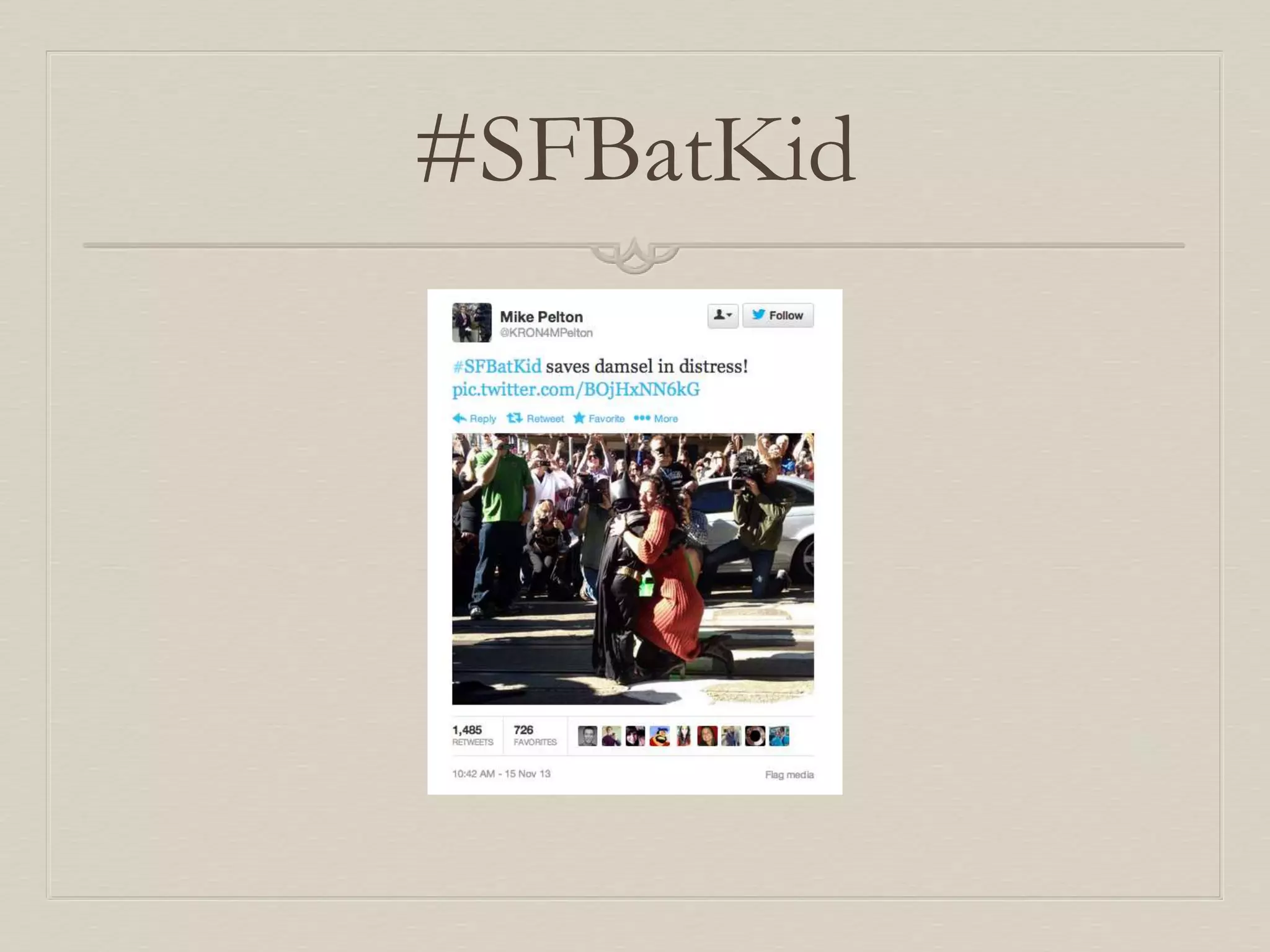 #SFBatKid
 