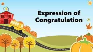 Expression of
Congratulation
 