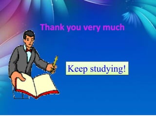 Keep studying!
 