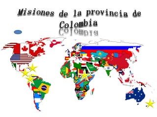 Misiones de la provincia de Colombia 