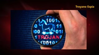 Troyano Espía
 