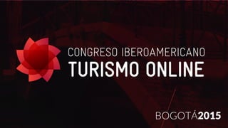 BOGOTÁ, 27 y 28 de agosto 2015
www.CongresoTO.com #CongresoTO
 