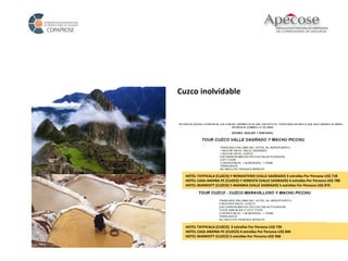 Cuzco de lujo – 24 de abril

HOTEL ARANWA RESORT AND SPA (VALLE SAGRADO) 5 estrellas
HOTEL MARRIOTT (CUZCO) 5 estrellas
PR...