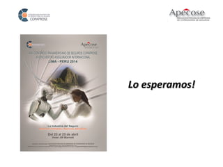 Congreso Iberoamericano de Corredores de Seguros Lima Perú abril 2014