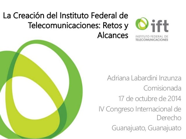 El Instituto Federal de como OCA Retos y Alcances