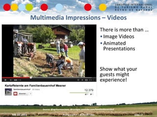 Multimedia Impressions – Videos
                                                                       There is more than ...