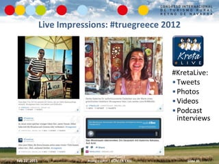 Live Impressions: #truegreece 2012



                                                       #KretaLive:
                 ...