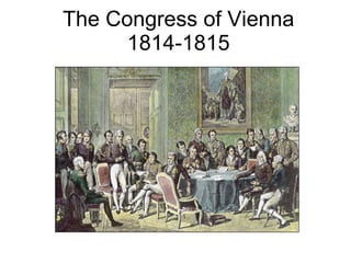 The Congress of Vienna 1814-1815 