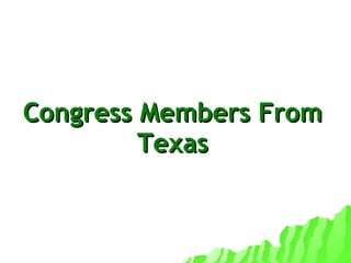 Congress Members From Texas 