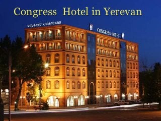 Congress Hotel in Yerevan
 