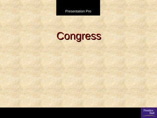 Presentation Pro

Congress

 