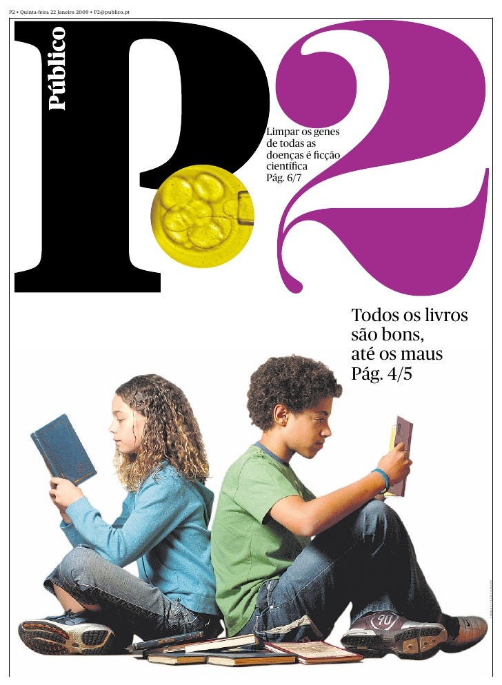 P2 • Quinta-feira 22 Janeiro 2009 • P2@publico.pt




                                                    Limpar os genes
...