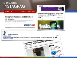 CRESCIMENTO
INSTAGRAM
 