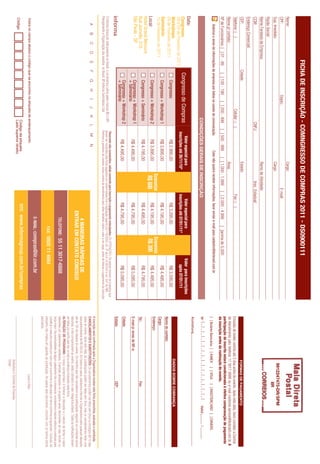 FICHA DE INSCRIÇÃO - COMNGRESSO DE COMPRAS 2011 - DS0900111
Nome:                                                                                                                    Cargo:
CPF:                                                            Depto.:                                                                         E-mail:
                                                                                                                                                                                                                                                                                                       9912247475-DR/SPM
Sup. Imediato:                                                                                                           Cargo:
                                                                                                                                                                                                                                                                                                               IIR
Razão Social:
Nome Fantasia da Empresa:                                                                                                Ramo de Atividade:
CCM:                                                                                  CNPJ:                                          Insc. Estadual:
Endereço Comercial:
CEP:                                       Cidade:                                                                       Estado:                                                                                                                                                                   FORMAS DE PAGAMENTO
Telefone: ( )                                                                 Celular: ( )                                                            Fax: ( )                                                                                        Emissão de boleto restrita até 3 dias antes do evento. Após esta data, favor contatar a Central
Nome p/ contato:                                                                                                         Área:                                                                                                                        de Atendimento pelo telefone 11 3017 6888 ou e-mail customer.service@ibcbrasil.com.br. A
                                                                                                                                                                                                                                                      participação do inscrito estará condicionada à efetiva comprovação de pagamento
Nº de Funcionários: [ ] 01 - 99                 [ ] 100 - 199          [ ] 200 - 499          [ ] 500 - 999          [ ] 1.000 - 1.999             [ ] 2.000 - 4.999             [ ]acima de 5.000                                                    da inscrição antes da realização do evento.
     Autorizo o envio de informações da empresa por todos os canais de comunicação.                           Caso não queira receber informações, favor enviar e-mail para cadastro@ibcbrasil.com.br
                                                                                                                                                                                                                                                      [ ] Boleto Bancário [ ] AMEX                         [ ] VISA         [ ] MASTERCARD [ ] DINERS
                                                                                   CONDIÇÕES GERAIS DE INSCRIÇÃO                                                                                                                                      Nº | _ | _ | _ | _ | _ | _ | _ | _ | _ | _ | _ | _ | _ | _ | _ | _ |                          Valid.:............. / ...............
                                                                                                                                                                                                                                                                ...............................................................................................................................
                                                                                                                                                                                                                                                      Assinatura:
Data:                                                                                             Valor especial para                                   Valor especial para                                   Valor para inscrições
Congresso:                                      Congresso de Compras                           inscrições até 26/11/10*                              inscrições até 07/01//11*                                   após 07/01//11
08 e 09 de Fevereiro de 2011
Workshops:                                                                                                                                                                                                                                                                                        DADOS SOBRE COBRANÇA
09 de Fevereiro de 2011                             Congresso                                         R$ 2.995,00                                            R$ 3.295,00                                            R$ 3.595,00
                                                                                                                                                                                                                                                      Nome do contato:
Seminário:                                          Congresso + Workshop 1                            R$ 3.895,00                                            R$ 4.195,00                                            R$ 4.495,00
10 de Fevereiro de 2011                                                                                                                                                                                                                               Cargo:
                                                                                                                                    Economize                                              Economize                                                  Endereço:
                                                    Congresso + Workshop 2                            R$ 3.895,00                                            R$ 4.195,00                                            R$ 4.495,00
Local:                                                                                                                               R$ 600                                                  R$ 300
Hotel Grand Mercure                                 Congresso + Seminário                             R$ 4.195,00                                            R$ 4.495,00                                            R$ 4.795,00
Rua Joinville, 515                                                                                                                                                                                                                                    Tel.:                                                               Fax:
São Paulo - SP                                      Congresso + Workshop 1                            R$ 4.495,00                                            R$ 4.795,00                                            R$ 5.095,00                       E-mail p/ envio de NF-e:
                                                    + Seminário
                                                    Congresso + Workshop 2                            R$ 4.495,00                                            R$ 4.795,00                                            R$ 5.095,00                       Cidade:
                                                    + Seminário
                                                                                                                                                                                                                                                      Estado:                                                             CEP:
                                                                                              *Desconto não cumulativo, válido somente para inscrição e pagamento antecipados. (1) ATENÇÃO: Os valores incluem os impostos que
O Informa Group plc está presente no Brasil e na America Latina pelas marcas IBC e IIR.       devem ser recolhidos pela fonte pagadora em conformidade com a legislação vigente (Lei 116/2003, art. 5º da Lei 10.925/04 e art. 647 do RIR).
Planejamento e Organização dos eventos no Brasil: IIR Informa Seminários Ltda.                Pedimos a gentileza de contatar nossa central de atendimento para obter detalhes sobre o valor a ser pago, antes de efetuar o pagamento da inscrição.
                                                                                                                                                                                                                                                      A inscrição será conﬁrmada após a Organizadora receber esta ﬁcha preenchida, assinada e carimbada.
     A       B       C      D       E       F      G       H       I      J      K        L     M        N                                                                                                                                            CANCELAMENTOS E SUBSTITUIÇÕES: Os cancelamentos podem ser feitos sem ônus ou encargos até 10 dias
                                                                                                                                                                                                                                                      antes do evento. Após esta data, as substituições podem ser feitas sem ônus, mas os cancelamentos terão uma
                                                                                                                                                                       4 MANEIRAS RÁPIDAS DE                                                          taxa administrativa de R$ 500,00. Em todos os casos, solicitamos informar a Organizadora sobre qualquer alteração
                                                                                                                                                                    ENTRAR EM CONTATO CONOSCO                                                         até às 12h da véspera do evento. Os inscritos que não cancelarem sua participação segundo as condições acima
                                                                                                                                                                                                                                                      descritas, e não comparecerem ao evento, serão cobrados no valor integral acordado. Todas as notiﬁcações devem
                                                                                                                                                                                                                                                      ser feitas por escrito pelo fax, e-mail ou endereço indicados nesta ﬁcha.
                                                                                                                                                                                                                                                      ALTERAÇÃO DE PROGRAMA: O nosso compromisso é fornecer a discussão e o estudo de temas e casos
                                                                                                                                                                          TELEFONE: 55 11 3017-6888                                                   relevantes por palestrantes habilitados. Eventuais alterações no programa serão decorrentes de caso fortuito ou
                                                                                                                                                                                                                                                      força maior. Na eventualidade de algum palestrante não comparecer, envidaremos maiores esforços possíveis para
                                                                                                                                                                                                                                                      substituir o executivo ausente por outro apto a promover a discussão do tema conforme programado. Contudo, tal
                                                                                                                                                                                  FAX: 0800 11 4664                                                   empenho não implica em garantia da substituição. Ao assinar este documento, concordo com os termos acima
                                                                                                                                                                                                                                                      pactuados.
                                                                                                                                                                         E-MAIL: compras@iir.com.br
 Insira no campo abaixo o código que se encontra na etiqueta de endereçamento                                                                                                                                                                                                                                     Local e Data
                                                                                     Código da etiqueta                                                       SITE: www.informagroup.com.br/compras
 Código                                                                              Lado superior direito
                                                                                                                                                                                                                                                                                                   Assinatura e Carimbo da Empresa
                                                                                                                                                                                                                                                                                                   Cargo:
 