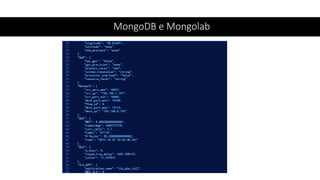 MongoDB e Mongolab
 