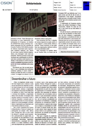 Tiragem: 5000             Pág: 7
               Solidariedade   País: Portugal            Cores: Cor

                               Period.: Mensal           Área: 19,88 x 32,28 cm²

ID: 42728074      01-07-2012   Âmbito: Outros Assuntos   Corte: 2 de 2
 