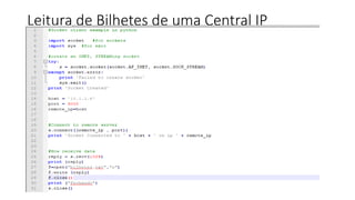 Leitura de Bilhetes de uma Central IP
 