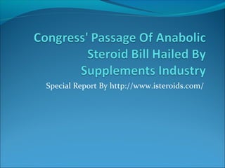 Special Report By http://www.isteroids.com/
 