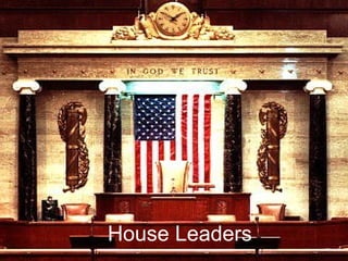 House Leaders 