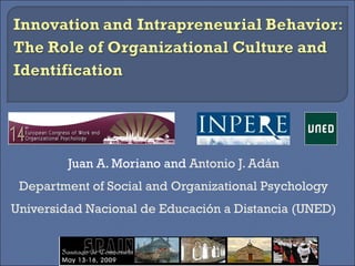 Juan A. Moriano and  Antonio J. Adán Department of Social and Organizational Psychology Universidad Nacional de Educación a Distancia (UNED) 