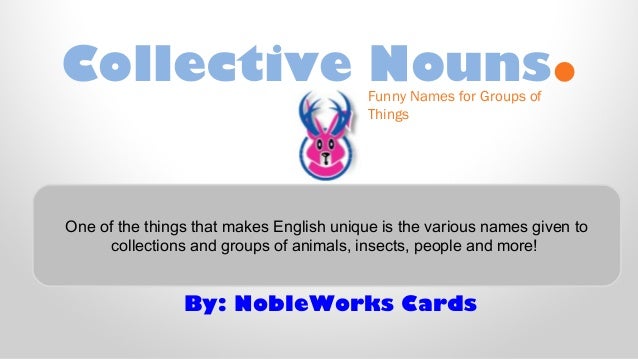 collective nouns funny noble works english