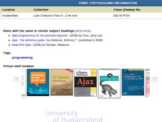 University  of Huddersfield http://deweybrowser.oclc.org 