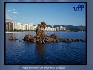 Pedra do Índio – ao fundo Praia de Icaraí 