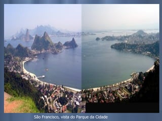 São Francisco, vista do Parque da Cidade 