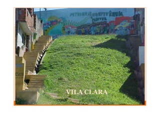 VILA CLARA
 