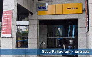 Sesc Palladium - Entrada

 