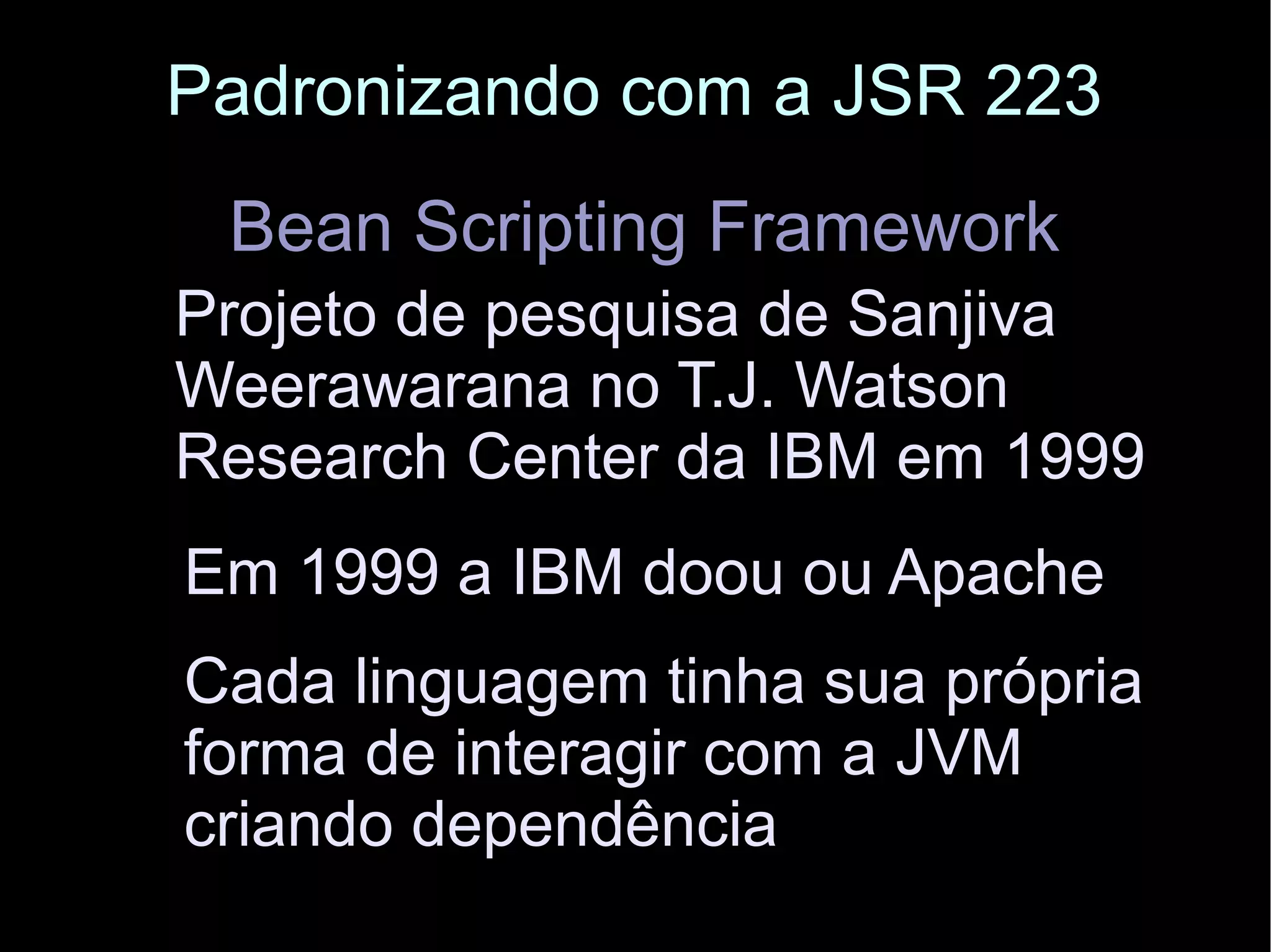 Conhecendo a JSR 223: Scripting for the Java Platform