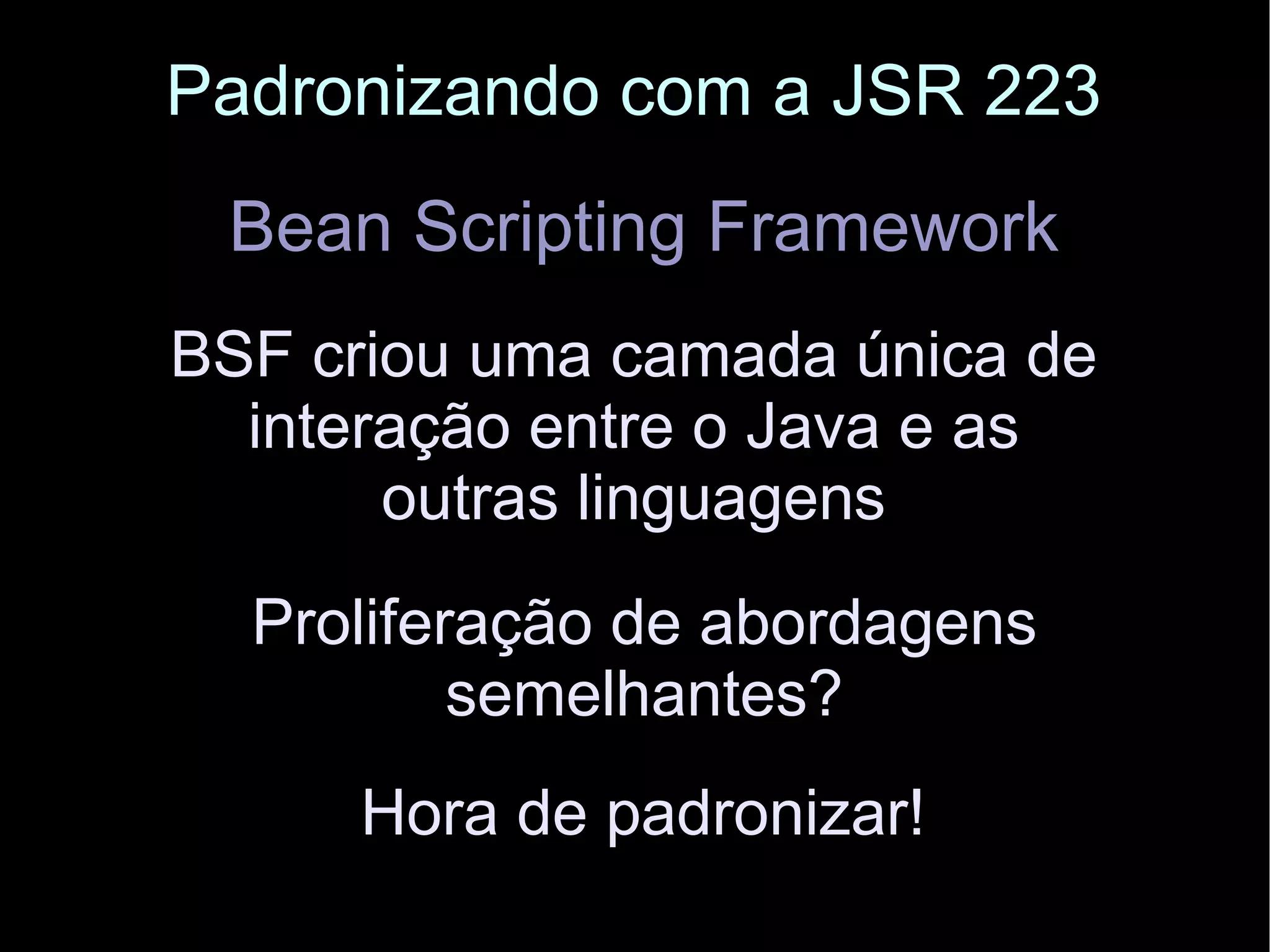 Conhecendo a JSR 223: Scripting for the Java Platform