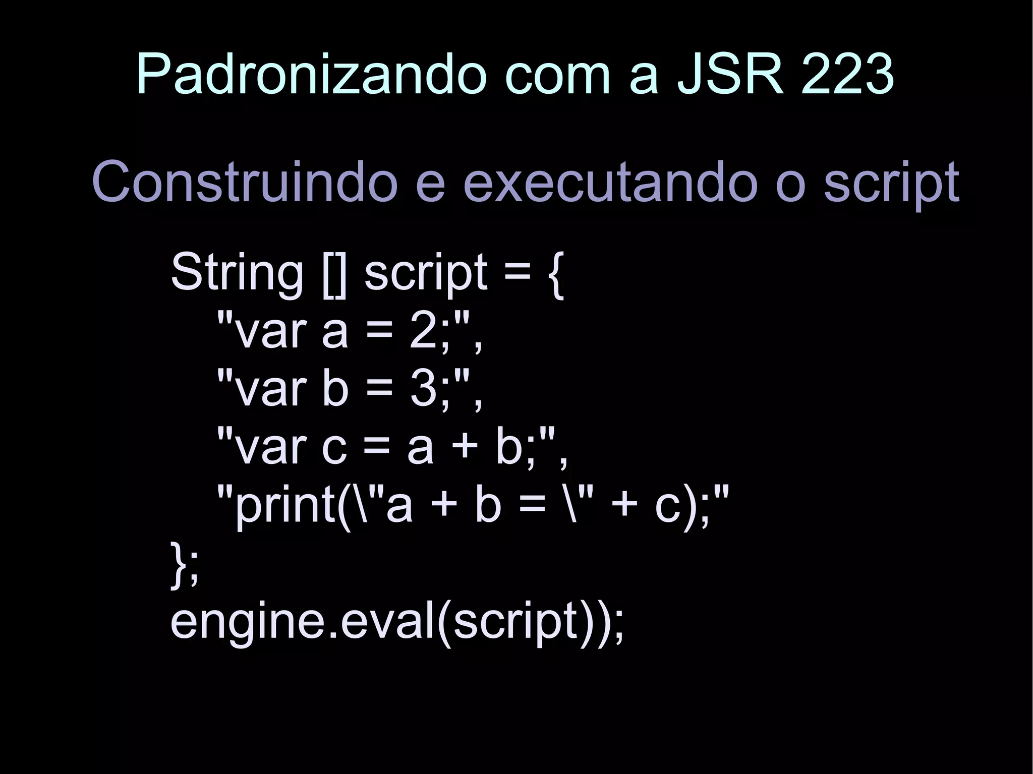Conhecendo a JSR 223: Scripting for the Java Platform