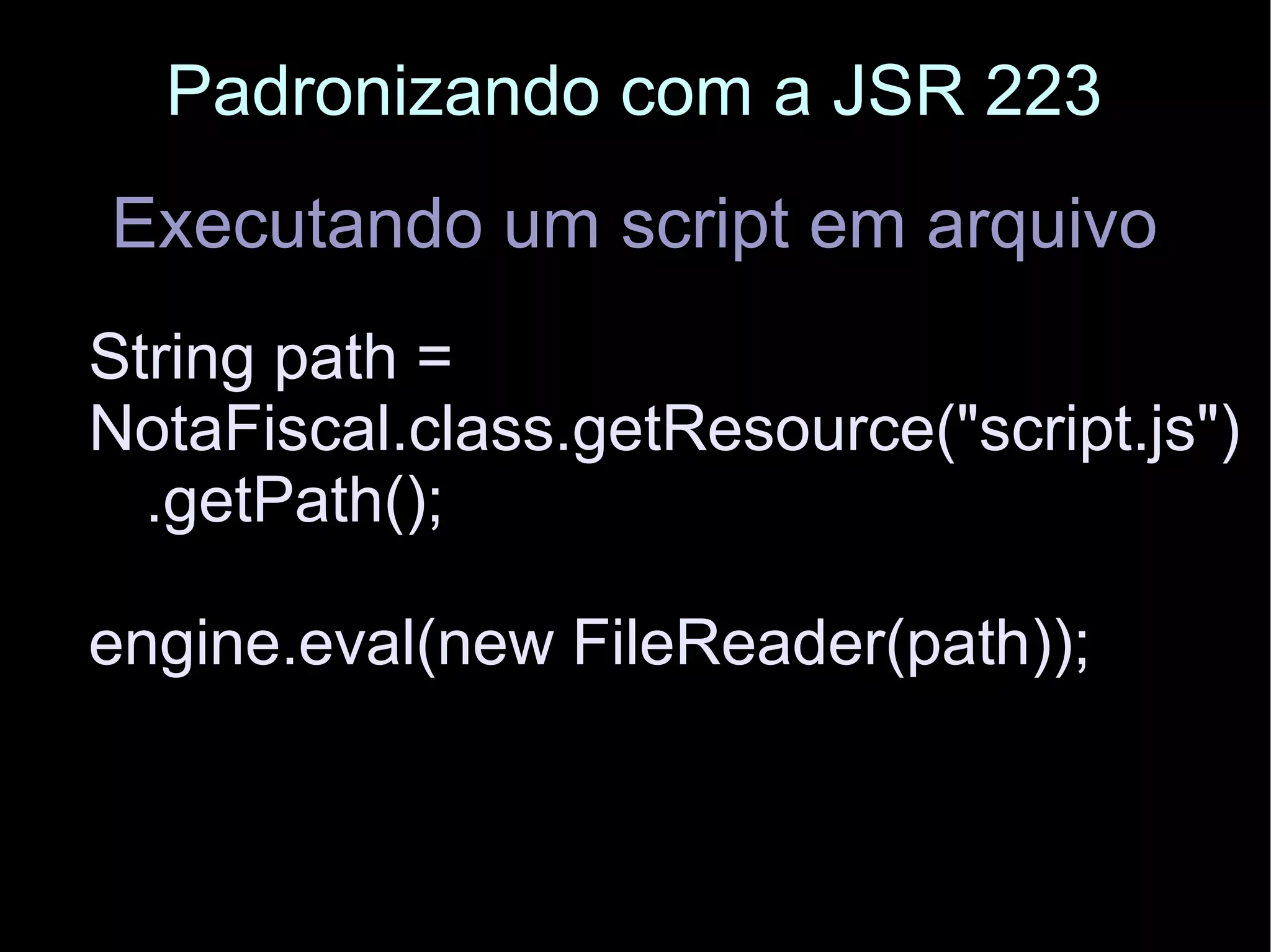 Conhecendo a JSR 223: Scripting for the Java Platform