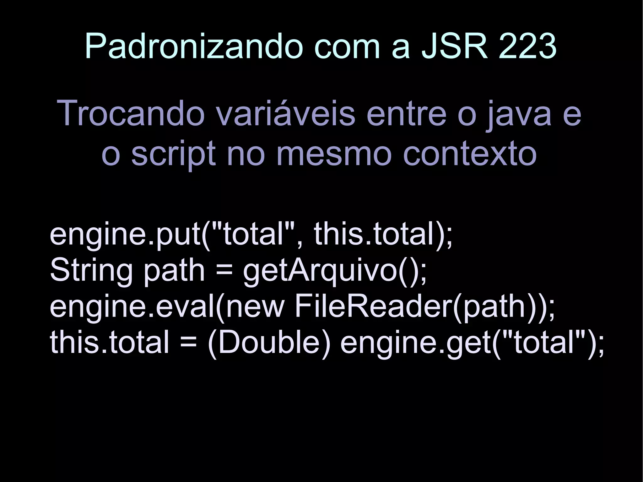 Conhecendo a JSR 223: Scripting for the Java Platform