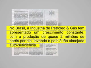Conhecendo a Indústria de Petróleo & Gás