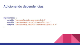 Adicionando dependencias
 