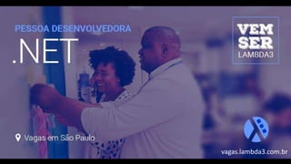 vagas.lambda3.com.br
 