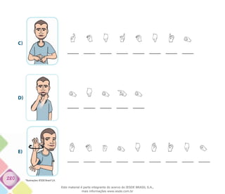 280
D)
C)
E)
*Ilustrações: IESDE Brasil S.A.
Este material é parte integrante do acervo do IESDE BRASIL S.A.,
mais informações www.iesde.com.br
 
