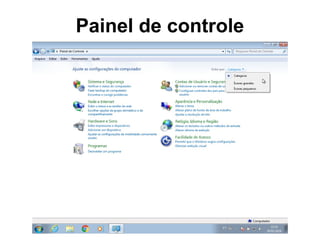 Painel de controle
 