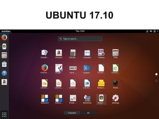 UBUNTU 17.10
 