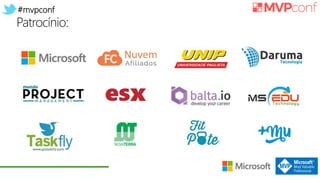 #mvpconf
Patrocínio:
 