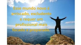 Conhecendo o mercado