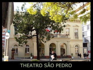 THEATRO SÃO PEDRO