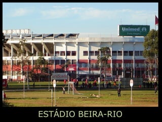 ESTÁDIO BEIRA-RIO